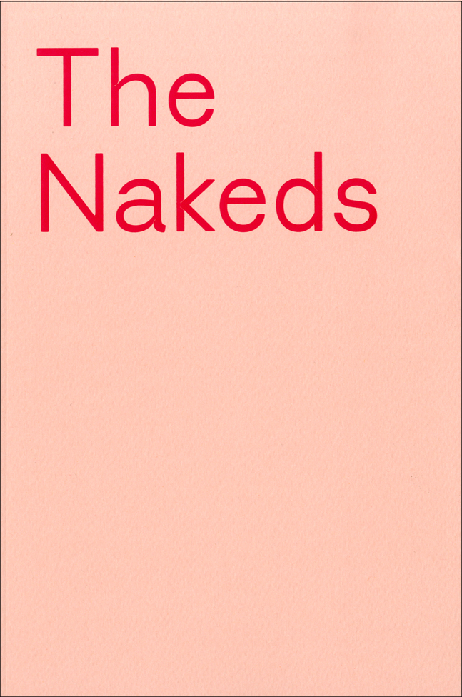 The Nakeds - Cornerhouse Publications